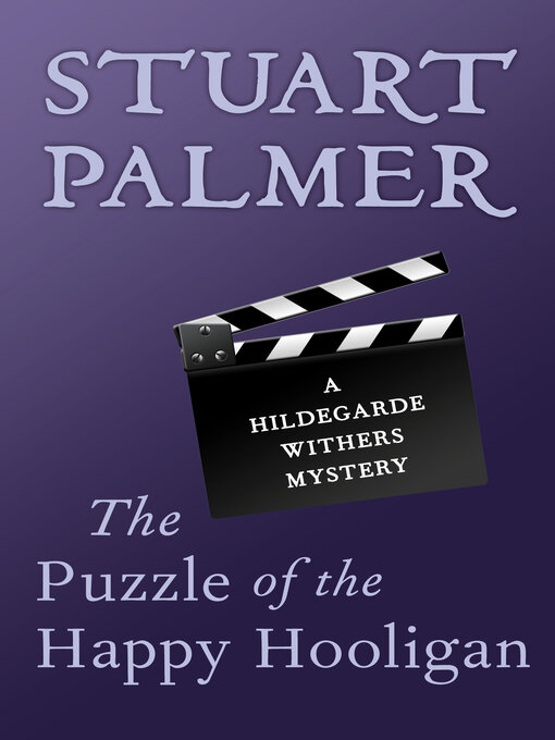 Title details for Puzzle of the Happy Hooligan by Stuart Palmer - Available